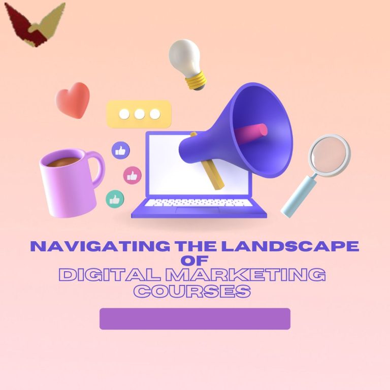 Unveiling the Potential: Navigating the Landscape of Digital Marketing Courses